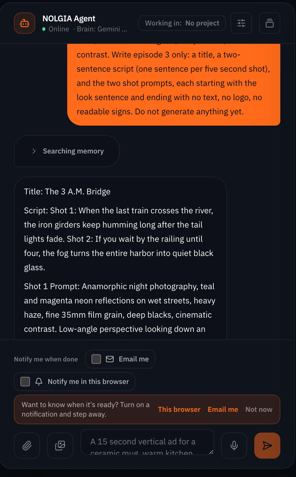 The NOLGIA Agent chat with the episode 3 brief and the agent's reply: the title The 3 A.M. Bridge, a two-sentence script and two shot prompts that start with the look sentence