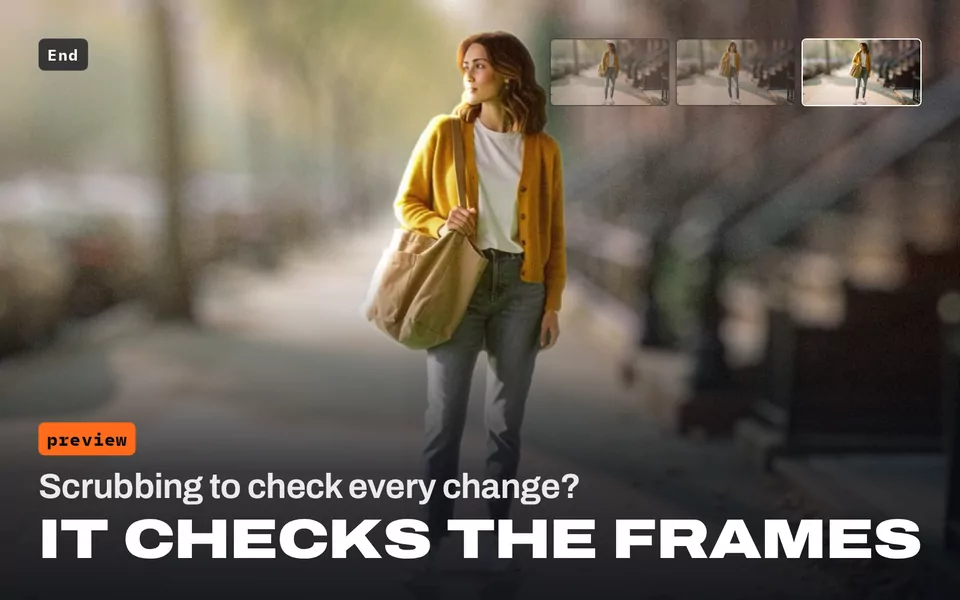 Scrubbing to check every change? It checks the frames: the start, middle and end frames of a composite of a woman walking down a sidewalk.